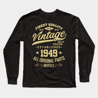 Birthday 1949 Long Sleeve T-Shirt